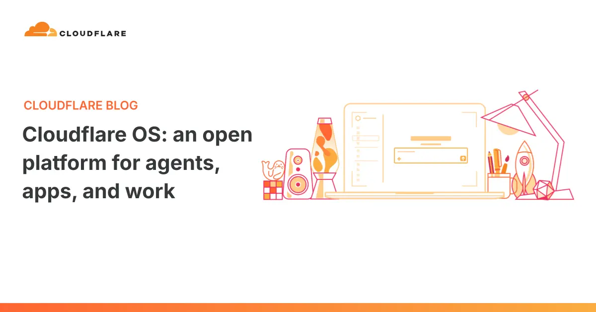 cloudflare os nen tang ma nguon mo cho agent ung dung va cong viec noi bo