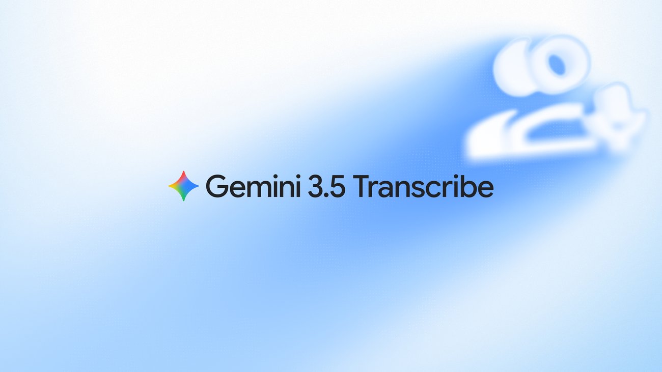 Google ra mắt Gemini 3.5 Transcribe: Model chuyển giọng nói thành văn bản chính xác nhất từ trước đến nay 1 google ra mat gemini 3 5 transcribe model chuyen giong noi thanh van ban chinh xac nhat tu truoc den nay