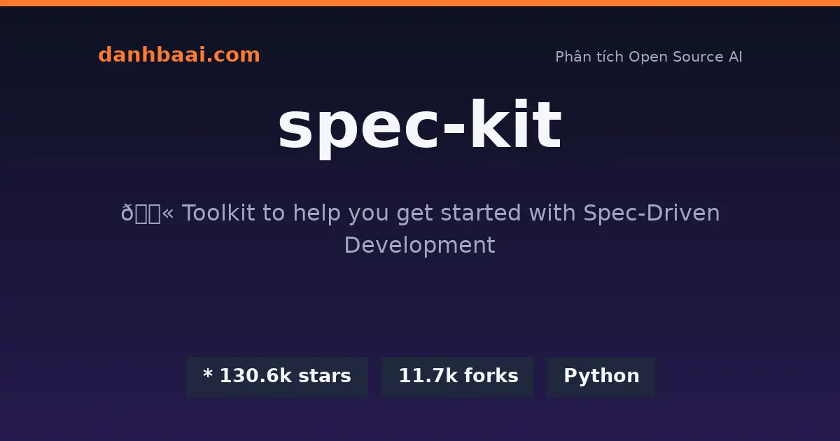 Spec Kit: Chuẩn hóa lập trình AI bằng Spec-Driven Development 1 spec kit danhbaai