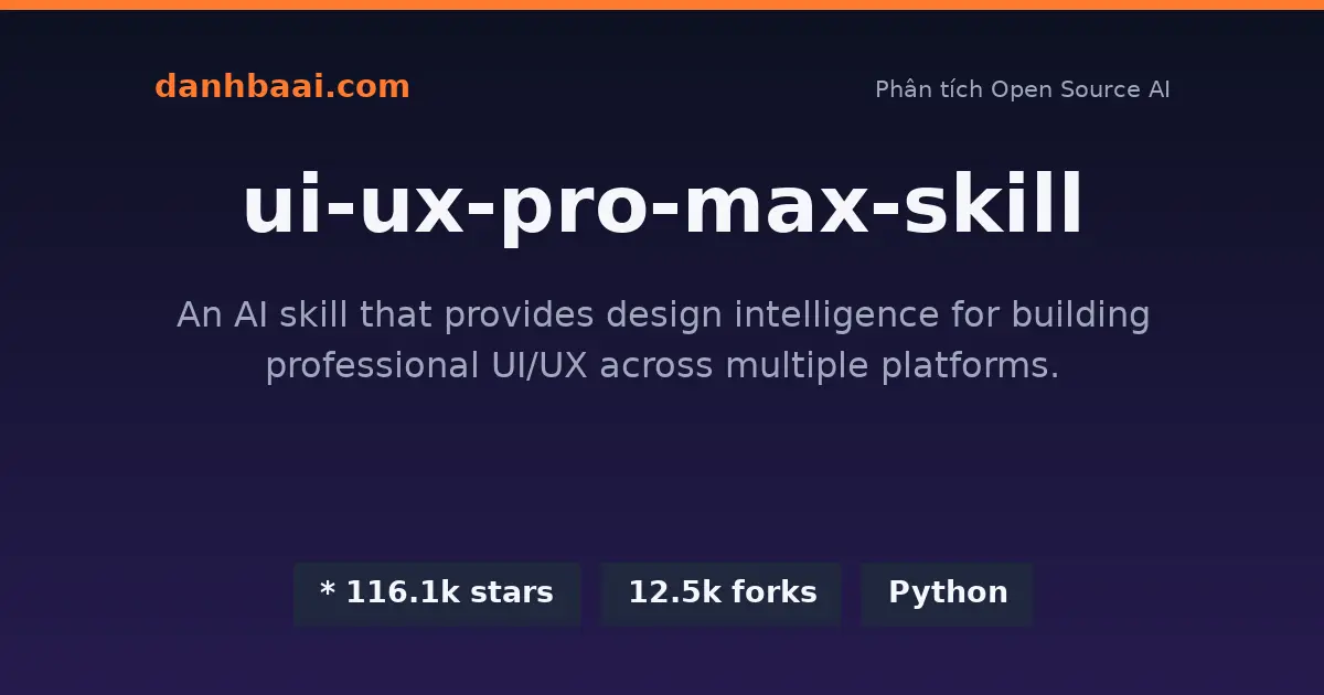 UI UX Pro Max: AI skill thiết kế UI chuyên nghiệp trong vài giây 1 ui ux pro max skill danhbaai