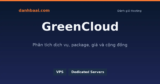 Đánh giá GreenCloud VPS: Giá rẻ, đa dạng trung tâm dữ liệu, hiệu năng ổn