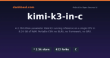 kimi-k3-in-c: Chạy mô hình 2.78 nghìn tỷ tham số chỉ với CPU và 8GB RAM