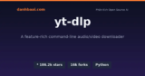 yt-dlp: Công cụ tải video mạnh mẽ nhất cho mọi nền tảng